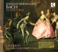 Bach, Johann Bernhard: Ouvertures